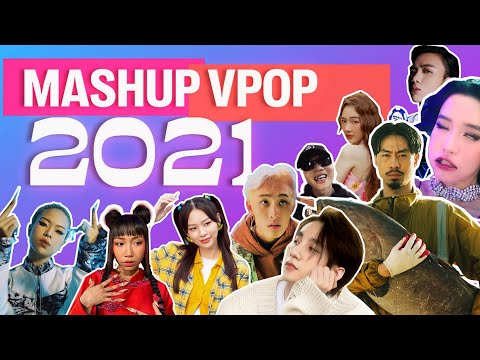 MASHUP VPOP 2021 - 80 BÀI HÁT -  (Vpop Megamashup 2021 - 80 SONGS) - DXY [Official Video]