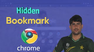 Hidden Bookmark In Google Chrome