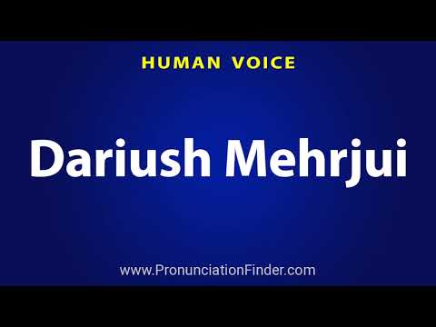 How To Pronounce Dariush Mehrjui داریوش مهرجویی