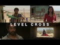 FRAMES OF LEVEL CROSS Asif Ali Amala Paul Sharafudheen FOM
