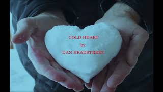 Cold, Cold Heart by Dan Bradstreet