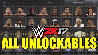 WWE 2K17 ALL UNLOCKABLES & VC PURCHASABLES (All Superstars, Arena, & Championships UNLOCKS!)