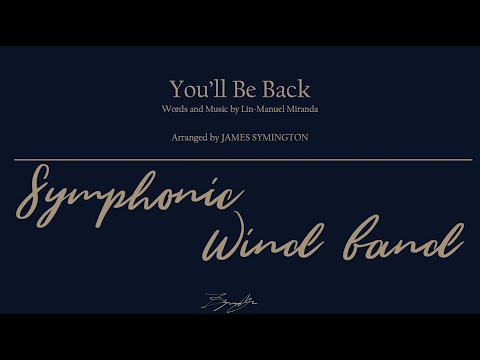 You'll Be Back - Symphonic Wind Band Arrangement