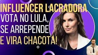HILÁRIO: influencer lacradora vota no Lula, surta, se arrepende e vira chacota!