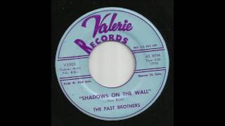The Fast Brothers - Shadows On The Wall