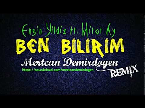 Engin Yıldız ft. Mithat Ay - Ben Bilirim ( Mertcan Demirdogen Club Remix )