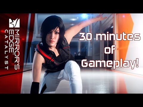 Mirror's Edge Catalyst (Closed Beta): 30 Minutes of Gameplay! [PC]