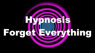 Hypnosis: Forget Everything (Request) [Read Description]