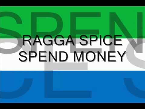 Ragga Spice-Spend Money