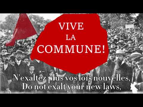 “La Marseillaise de la Commune”anthem of the Paris commune