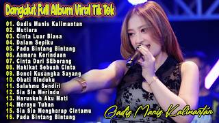 Download lagu GADIS MANIS KALIMANTAN, MUTIARA - FULL ALBUM LAGU ENAK VIRAL BUAT SANTAI DAN KERJA mp3 Download lagu GADIS MANIS KALIMANTAN, MUTIARA - FULL ALBUM LAGU ENAK VIRAL BUAT SANTAI DAN KERJA mp3