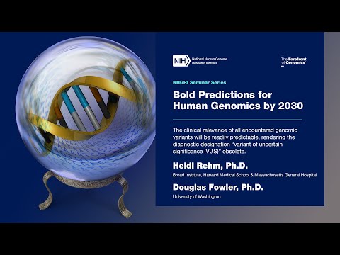 Bold Predictions for Human Genomics by 2030: Session 7