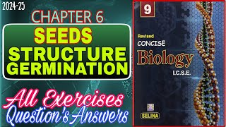 Seed Structure and Germination Class 9 | Chapter 6 Biology | All answers | 2024-25