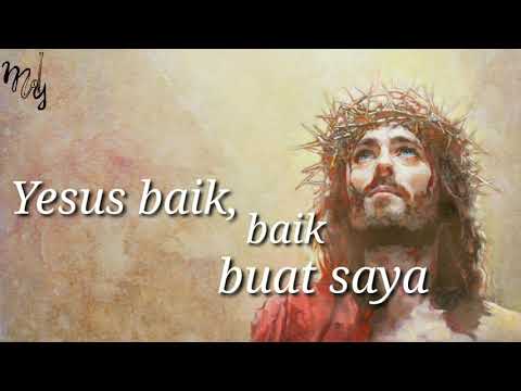 Yesus Baik, Baik Buat Saya || cover by MY
