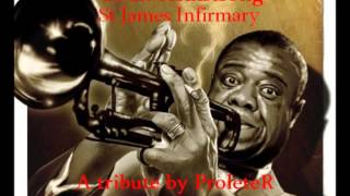Louis Armstrong - St James Infirmary (ProleteR tribute)