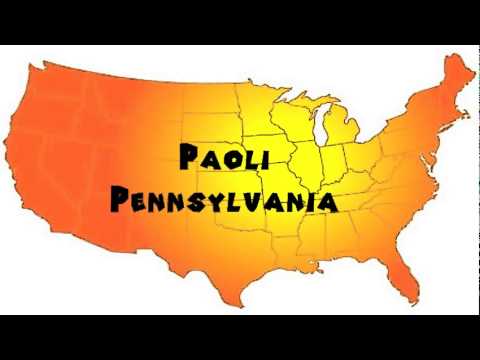 How to Say or Pronounce USA Cities — Paoli, Pennsylvania