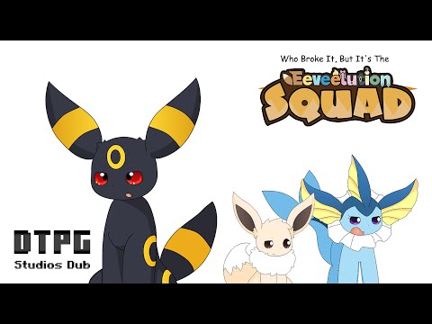 Who Broke It, But It's The Eeveelution Squad (Comic Version)