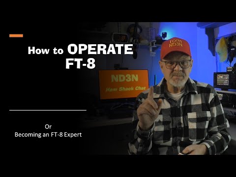 Watch to become an FT-8 Master...