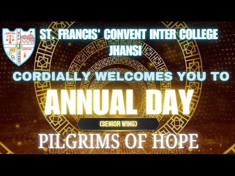 SFC Annual Day 2025 | Pilgrims of Hope – Senior Wing United for a Hopeful World