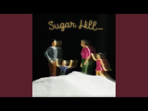 Sugar Hill (Remix)