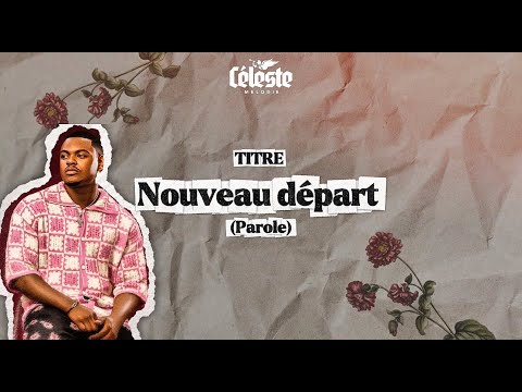 Daniel Mundos - Nouveau Depart (Parole)