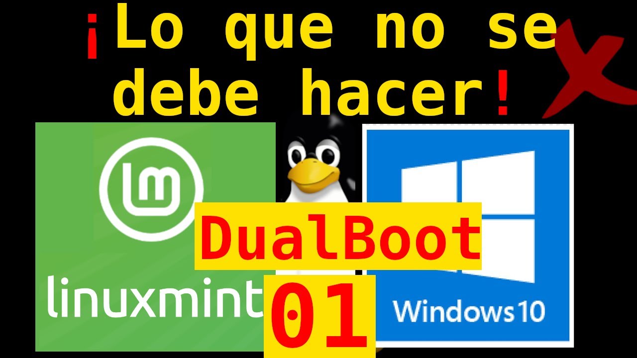01 - Errores al Hacer un DualBoot Windows junto a Linux