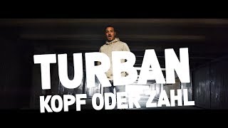 Turban - Kopf oder Zahl (Official Video) Prod. by All a Dream Studio