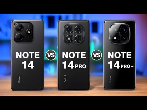 Redmi Note 14 5G Vs Redmi Note 14 Pro 5G Vs Redmi Note 14 Pro+ 5G