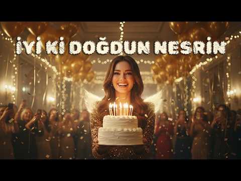 Doğum Günün Kutlu Olsun Nesrin - İsme Özel İyi Ki Doğdun Şarkıları