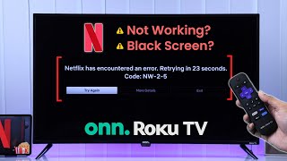 Fix  Netflix Not working ONN  Roku TV!