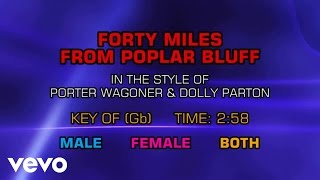 Porter Wagoner & Dolly Parton - Forty Miles From Poplar Bluff (Karaoke)