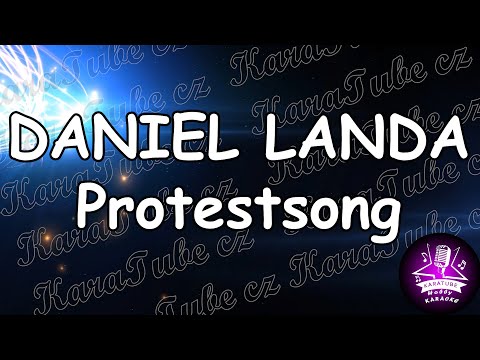 Daniel Landa - Protestsong (KARAOKE)