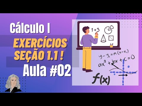 Cálculo I - Exercícios Seção 1.1 - Aula #02