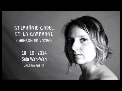 Stephanie Cadel et La Caravane - Chanson du voyage - Plantes Carnivores