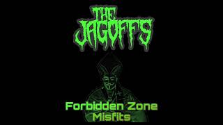 The Jagoffs - Forbidden Zone Misfits Cover