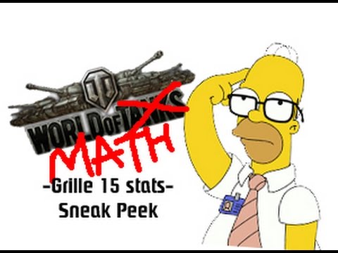 World of MATH! - Grille 15 Stats Sneak Peek || World of Tanks