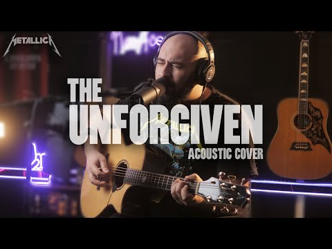 The Unforgiven  Acoustic Cover
