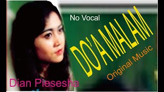 Download lagu No Vocal -  DOA MALAM - Dian Piesesha // Original Music mp3