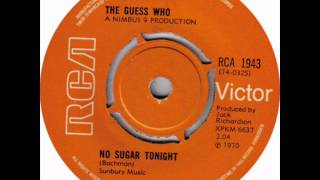Guess Who - No Sugar Tonight, Mono 1970 RCA Victor(U.K.) 45 record.