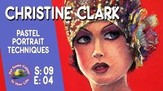 Fine art tips on How to do Pastel Portraits with Christine Clark on Colour In Your Life
