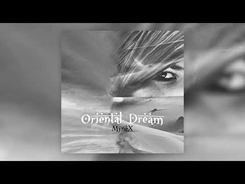 Mynex - Oriental Dream
