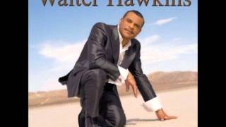 Walter Hawkins - All I Know