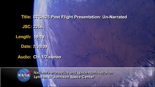 Atlantis STS-125 Post Flight Presentation: Un-Narrated