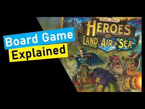 Heroes of Land, Air & Sea Deluxe Edition Board Game Explained