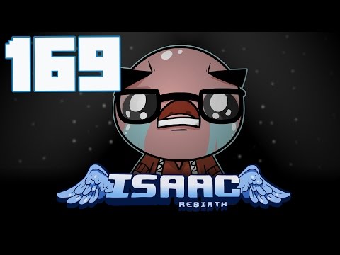 The Binding of Isaac: Rebirth - Let's Play - Episode 169 [Nair]