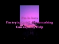 I'm In Here Lyrics (Piano/Vocal Version) 