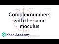 Complex numbers with the same modulus (absolute value)