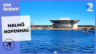 Çok Gezenti | İSVEÇ - Malmö | DANİMARKA - Kopenhag 2026 FULL BÖLÜM İZLE!