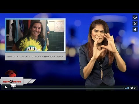 Fitbit data may be key to finding missing Iowa student (ASL - 7.26.18)