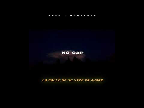 @RaloLLL  - 'No Cap' ft @Montebel (video lyric)